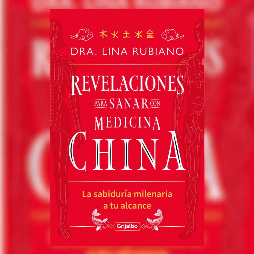 Revelaciones Para Sanar Con Medicina China / Revelations For Healing With  Chines E Medicine - By Dra Lina Rubiano (paperback) : Target