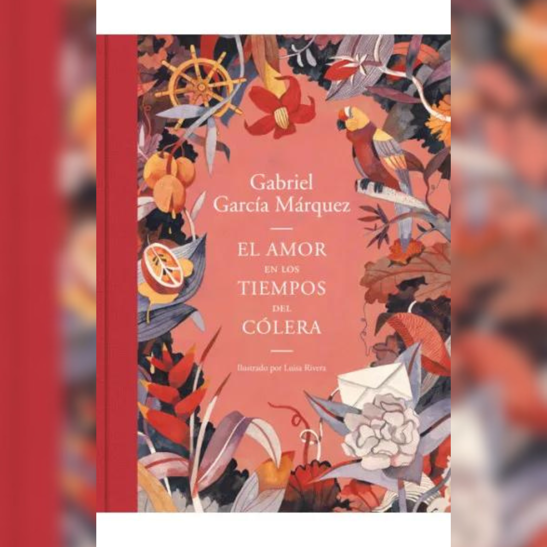 El amor en los tiempos del cólera (edición ilustrada)