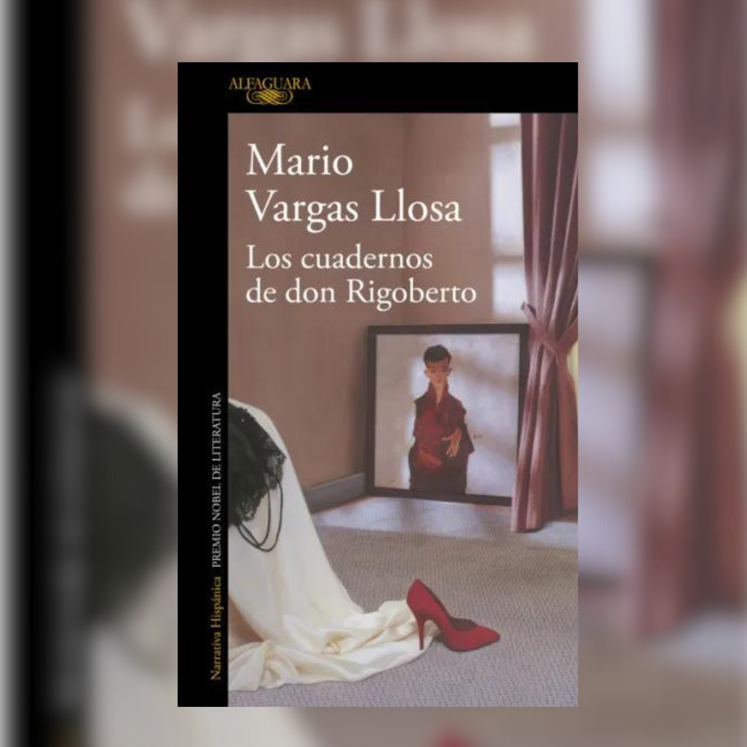 Los cuadernos de don Rigoberto