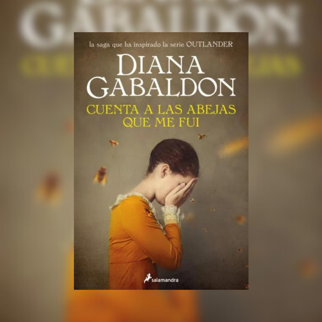 Cuenta a las abejas que me fui (Saga Outlander 9)