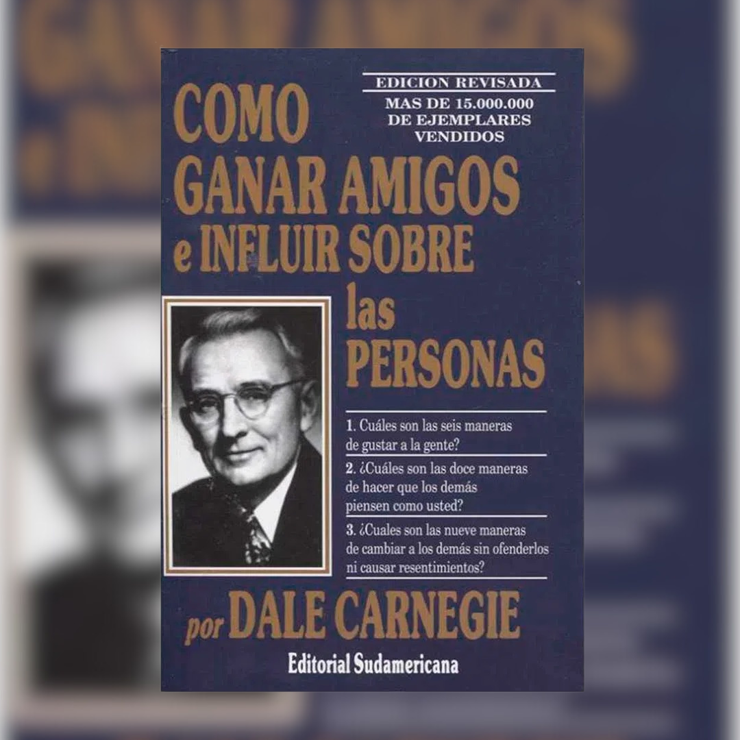 Como Ganar Amigos E Influir Sobre Las Personas