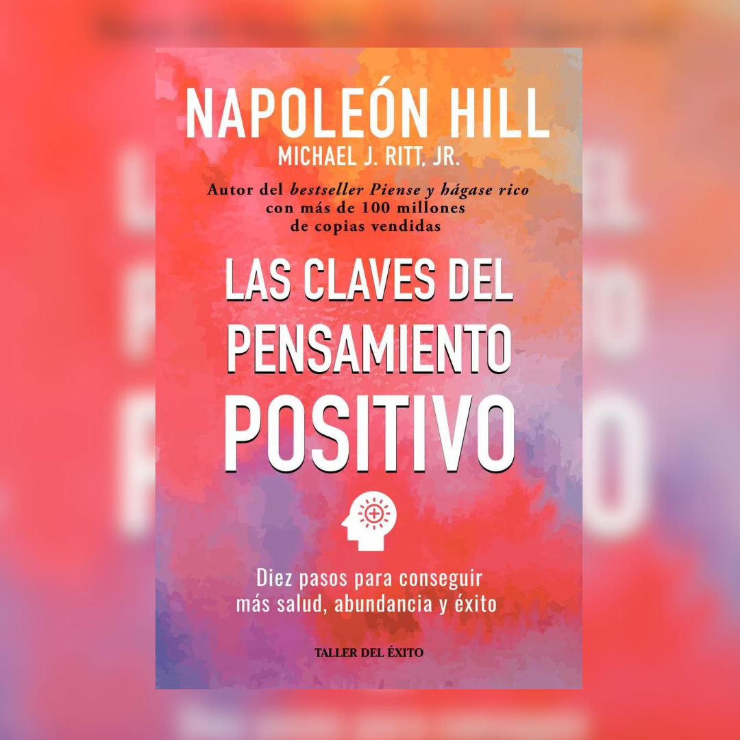 Las Claves Del Pensamiento Positivo